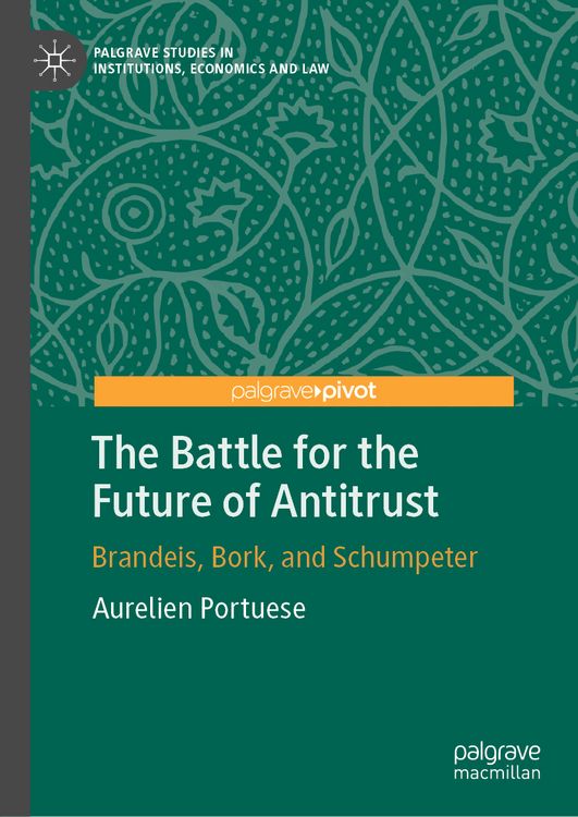 Produktbild: The Battle for the Future of Antitrust