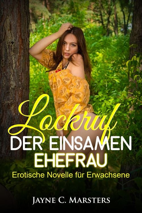 Produktbild: Lockruf der einsamen Ehefrau
