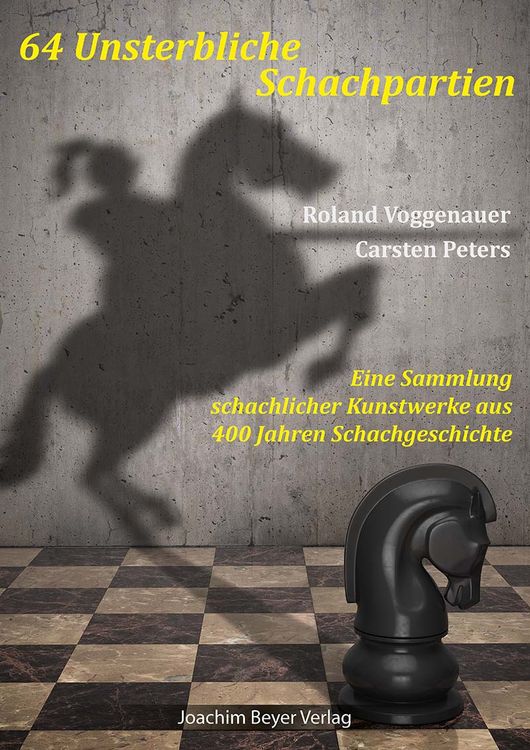 Produktbild: 64 Unsterbliche Schachpartien