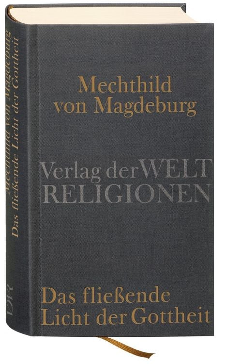 Produktbild: Mechthild von Magdeburg, Das flie&szlig;ende Licht der Gottheit