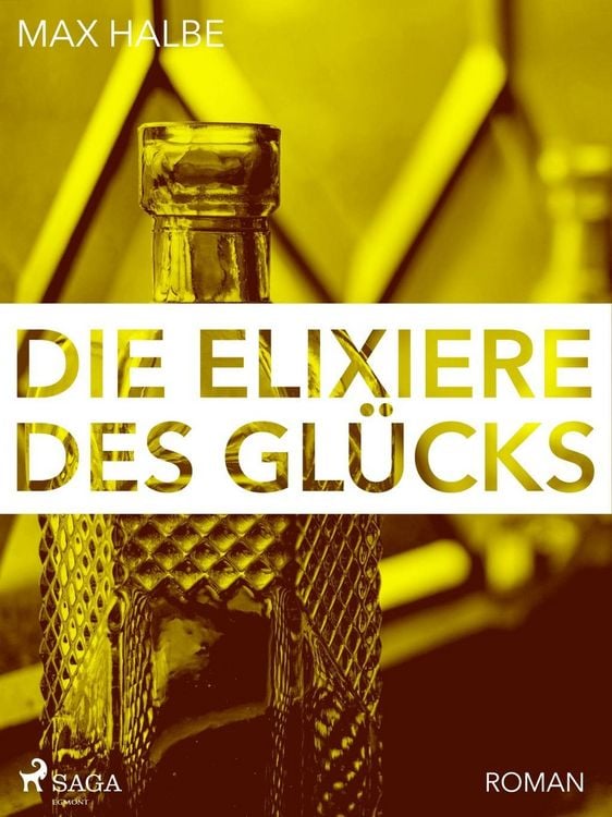 Produktbild: Die Elixiere des Gl&uuml;cks