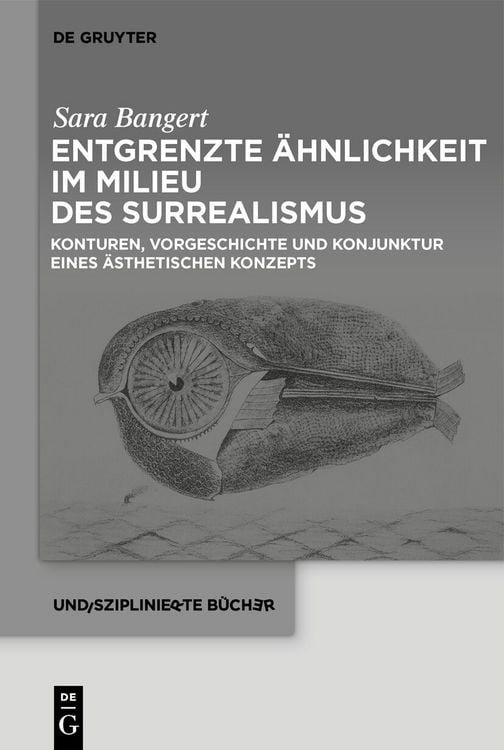 Produktbild: Entgrenzte &Auml;hnlichkeit im Milieu des Surrealismus