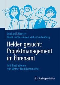 Produktbild: Helden gesucht: Projektmanagement im Ehrenamt