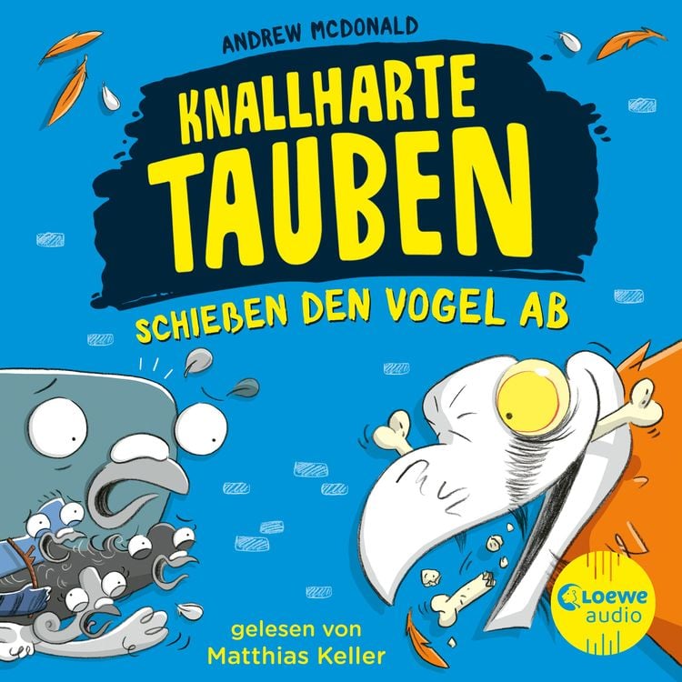 Produktbild: Knallharte Tauben schießen den Vogel ab (Band 3)