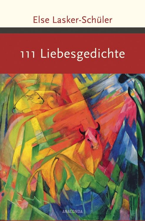 Bild vom Artikel 111 Liebesgedichte vom Autor Else Lasker Schüler