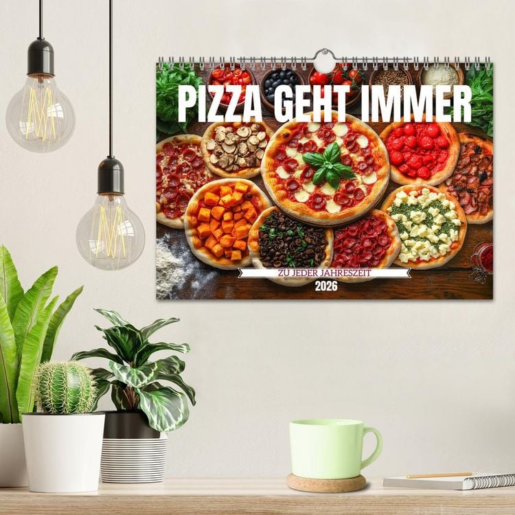 Produktbild: Pizza geht immer - Zu jeder Jahreszeit (Wandkalender 2026 DIN A4 quer), CALVENDO Monatskalender
