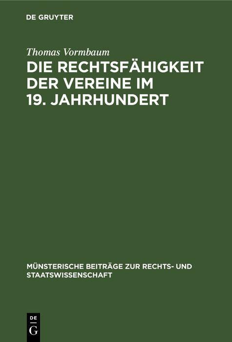 Produktbild: Die Rechtsf&auml;higkeit der Vereine im 19. Jahrhundert