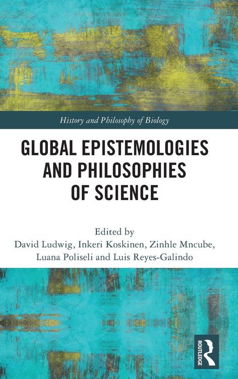 Produktbild: Global Epistemologies and Philosophies of Science