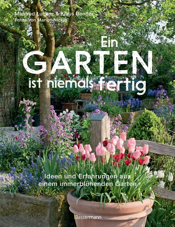 Produktbild: Ein Garten ist niemals fertig