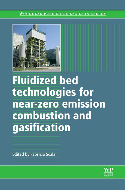 Produktbild: Fluidized Bed Technologies for Near-Zero Emission Combustion and Gasification