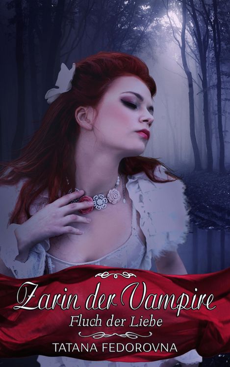 Produktbild: Zarin der Vampire. Fluch der Liebe: Verrat, Rache, wahre Geschichte und d&uuml;stere Erotik