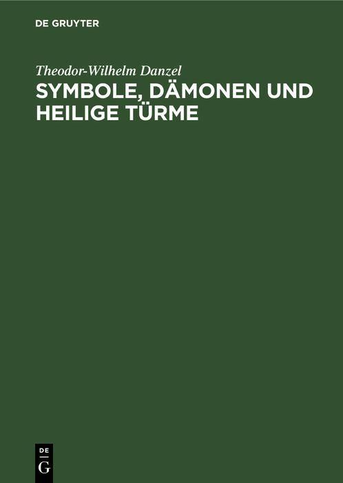 Produktbild: Symbole, D&auml;monen und heilige T&uuml;rme