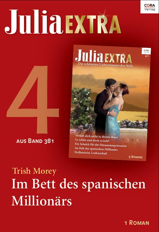 Produktbild: Julia Extra Band 381 - Titel 4: Im Bett des spanischen Million&auml;rs