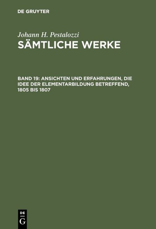 Produktbild: Ansichten und Erfahrungen, die Idee der Elementarbildung betreffend, 1805 bis 1807