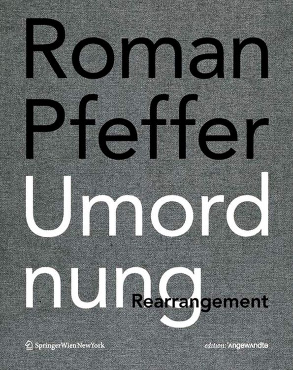 Produktbild: Roman Pfeffer. Umordnung. Rearrangement.