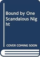 Produktbild: Bound By One Scandalous Night