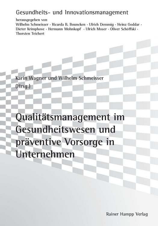 Produktbild: Qualit&auml;tsmanagement im Gesundheitswesen und pr&auml;ventive Vorsorge in Unternehmen