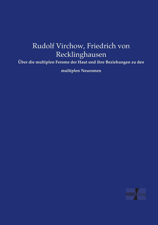 Produktbild: &Uuml;ber die multiplen Ferome der Haut und ihre Beziehungen zu den multiplen Neuromen
