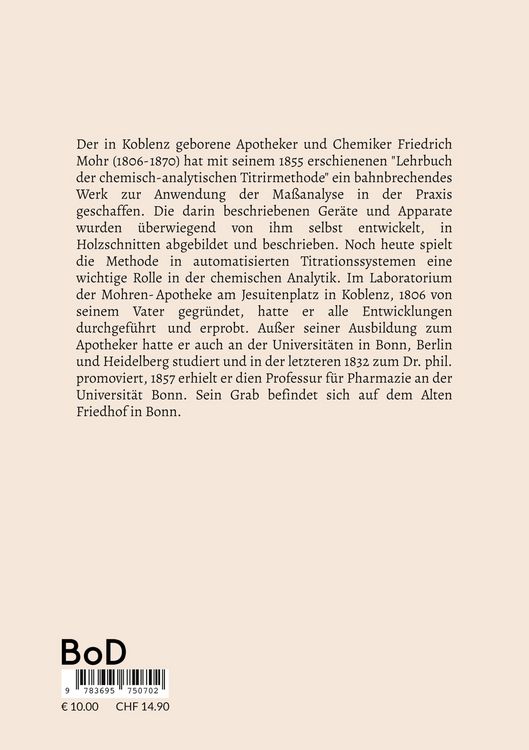 Produktbild: Friedrich Mohr Pionier der chemisch-analytischen Titration