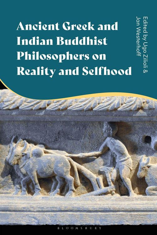 Produktbild: Ancient Greek and Indian Buddhist Philosophers on Reality and Selfhood