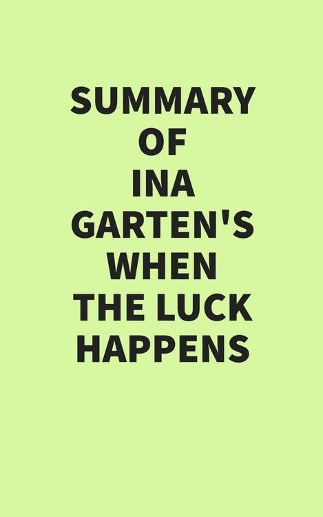 Produktbild: Summary of Ina Garten's Be Ready When the Luck Happens