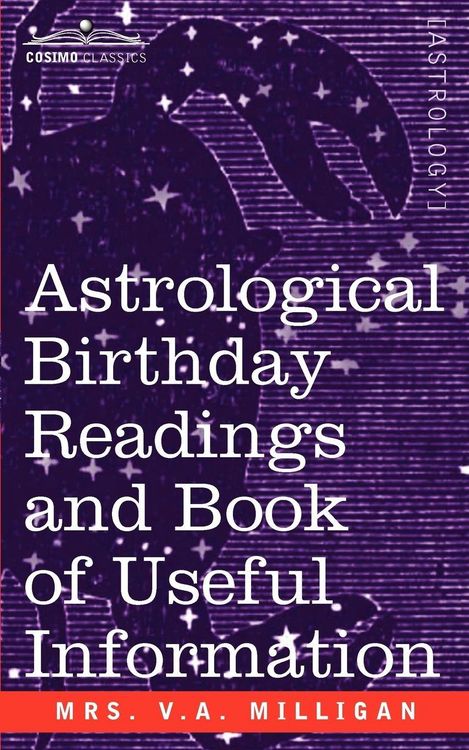 Produktbild: Astrological Birthday Readings And, Book of Useful Information