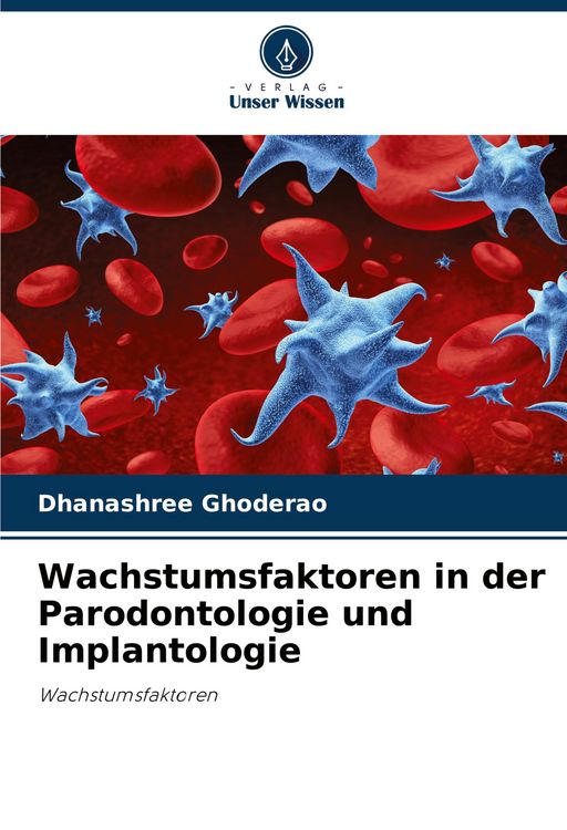 Produktbild: Wachstumsfaktoren in der Parodontologie und Implantologie