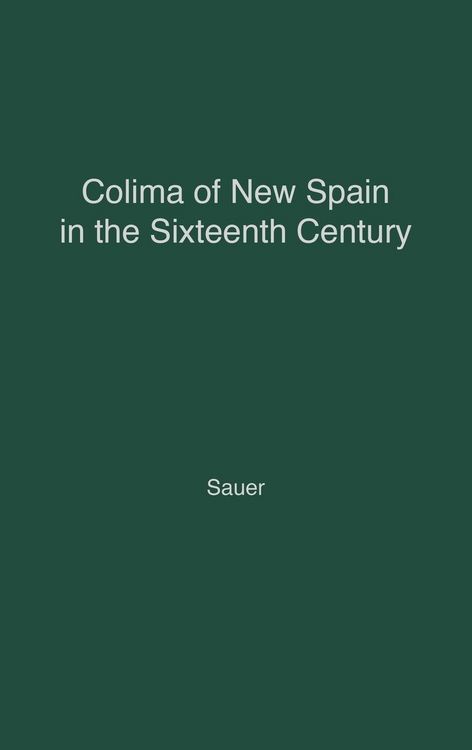 Produktbild: Colima of New Spain in the Sixteenth Century.