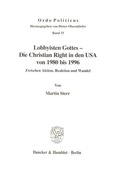 Produktbild: Lobbyisten Gottes - Die Christian Right in den USA von 1980 bis 1996.