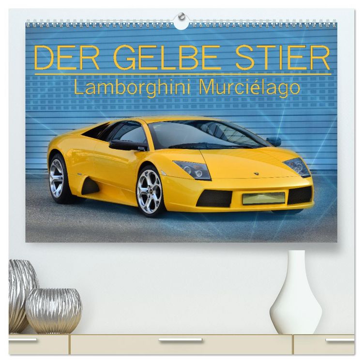 Produktbild: DER GELBE STIER - Lamborghini Murci&eacute;lago (hochwertiger Premium Wandkalender 2025 DIN A2 quer), Kunstdruck in Hochglanz