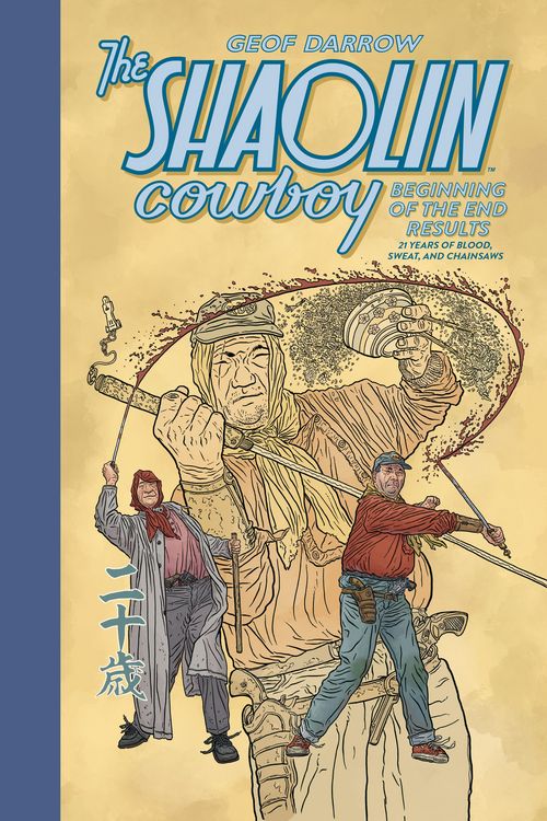 Produktbild: The Shaolin Cowboy: Beginning of the End Results--21 Years of Blood, Sweat, and Chainsaws