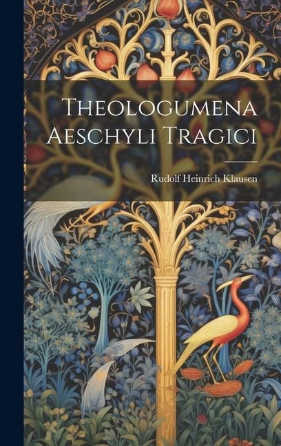 Produktbild: Theologumena Aeschyli Tragici