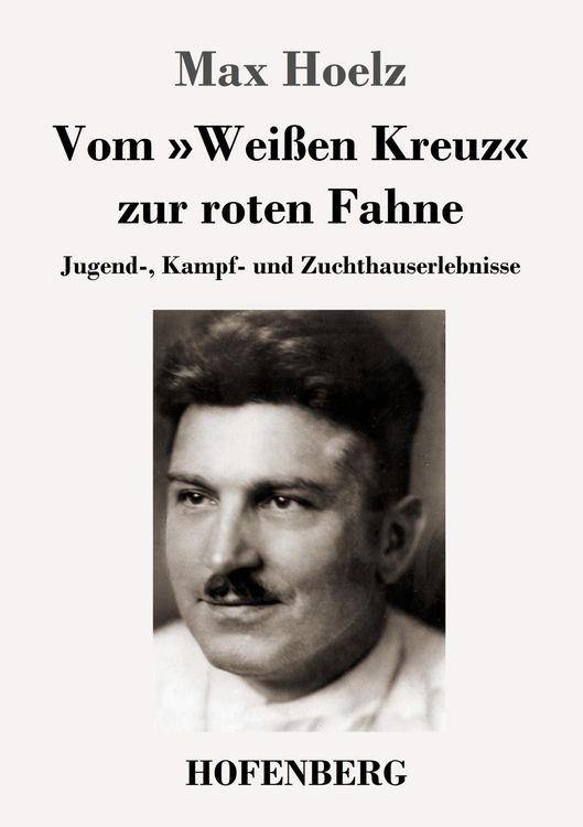 Produktbild: Vom 'Wei&szlig;en Kreuz' zur roten Fahne