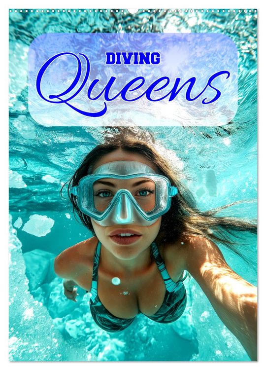 Produktbild: Diving Queens (Wandkalender 2026 DIN A2 hoch), CALVENDO Monatskalender
