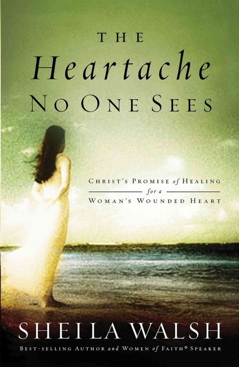 Produktbild: The Heartache No One Sees: Real Healing for a Woman's Wounded Heart