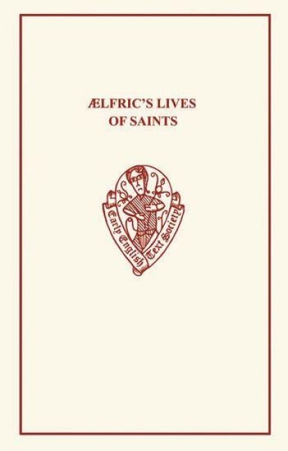 Produktbild: &AElig;Lfric's Lives of Saints Volume I.I & II