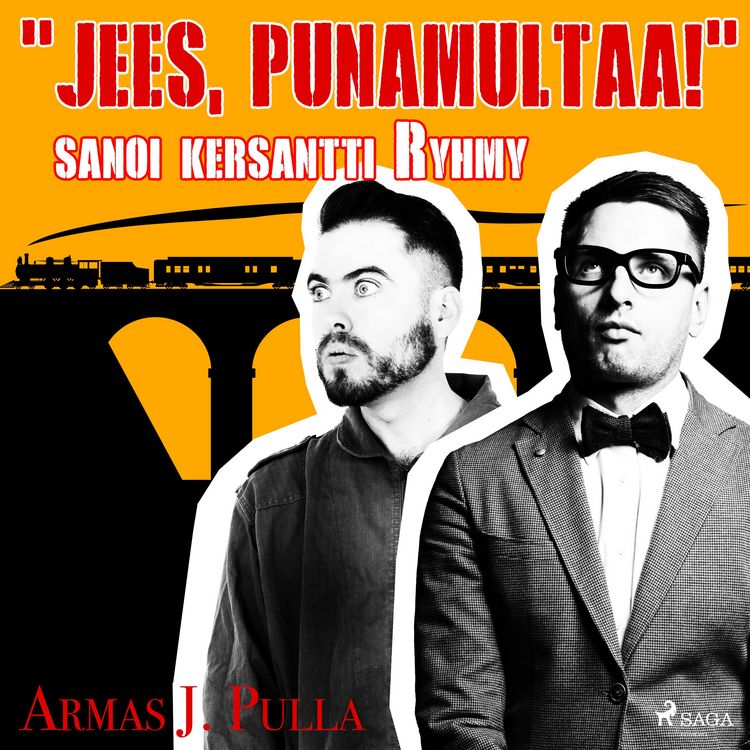 Produktbild: "Jees, punamultaa!" sanoi kersantti Ryhmy
