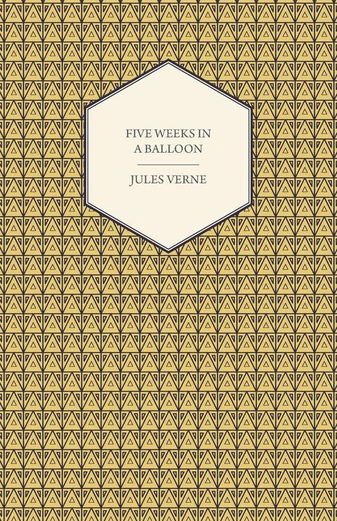 Produktbild: Five Weeks in a Balloon - A Voyage of Exploration and Discovery in Central Africa