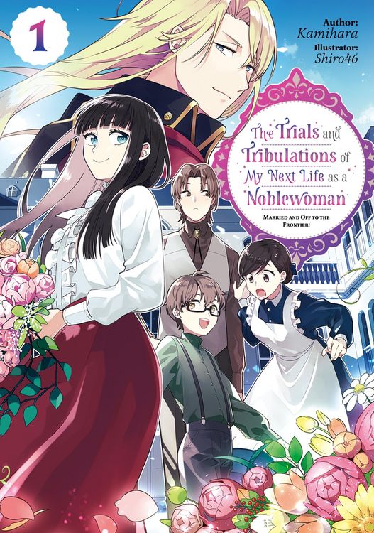 Produktbild: The Trials and Tribulations of My Next Life as a Noblewoman: Volume 1