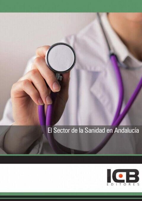 Produktbild: El Sector de la Sanidad en Andaluc&iacute;a