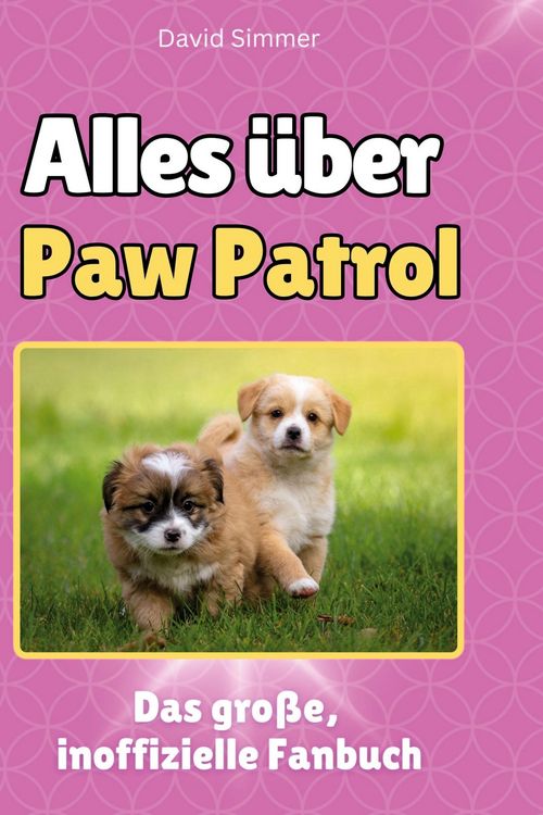 Produktbild: Alles &uuml;ber<br> Paw Patrol