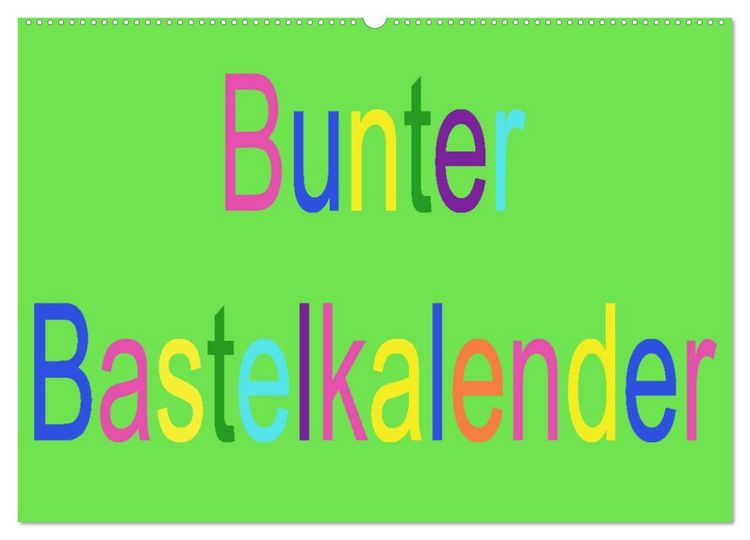 Produktbild: Bunter Bastelkalender (Wandkalender 2026 DIN A2 quer), CALVENDO Monatskalender