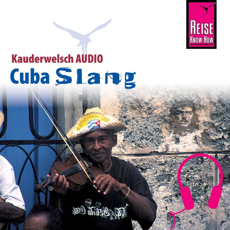 Produktbild: Reise Know-How Kauderwelsch AUDIO Cuba Slang