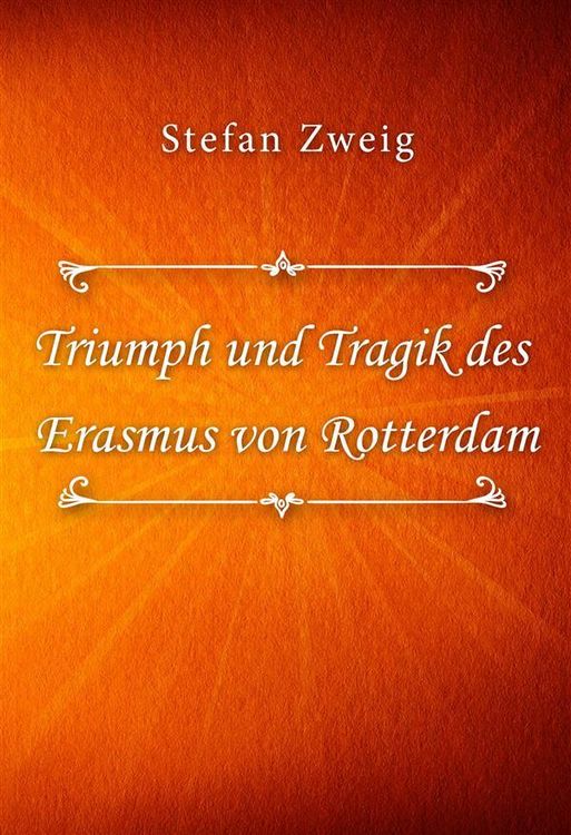 Produktbild: Triumph und Tragik des Erasmus von Rotterdam