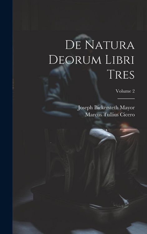 Produktbild: De Natura Deorum Libri Tres; Volume 2