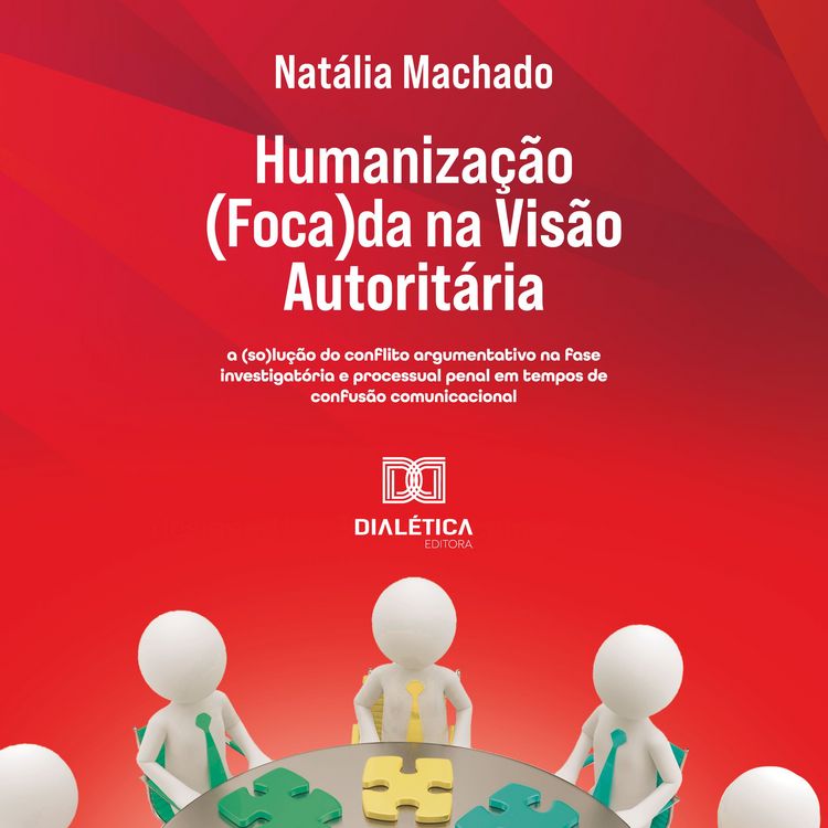 Produktbild: Humaniza&ccedil;&atilde;o (Foca)da na Vis&atilde;o Autorit&aacute;ria