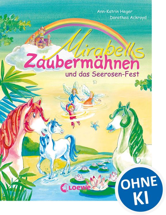 Produktbild: Mirabells Zauberm&auml;hnen und das Seerosen-Fest (Band 3)