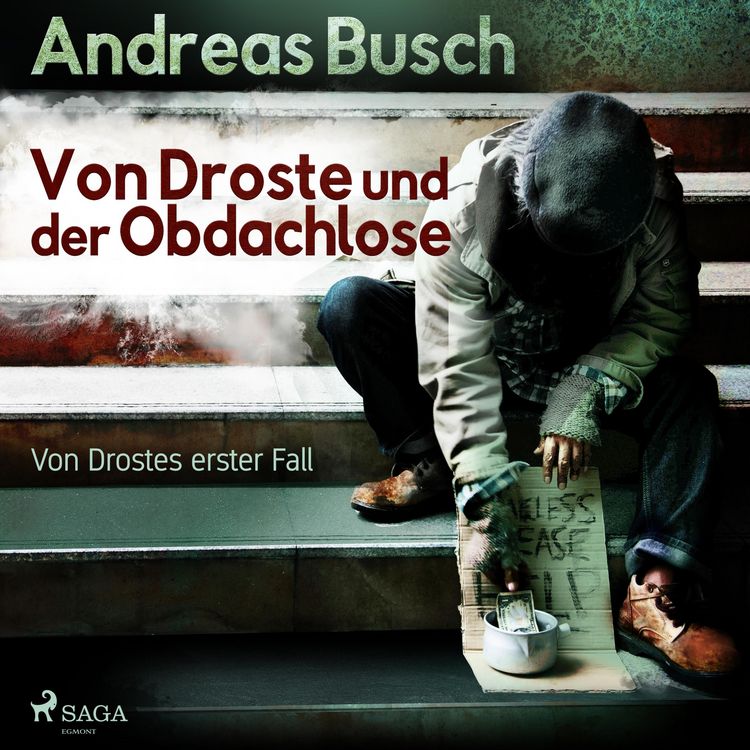 Produktbild: Von Droste und der Obdachlose - Von Drostes erster Fall - Von Droste, 1 (Ungek&uuml;rzt)