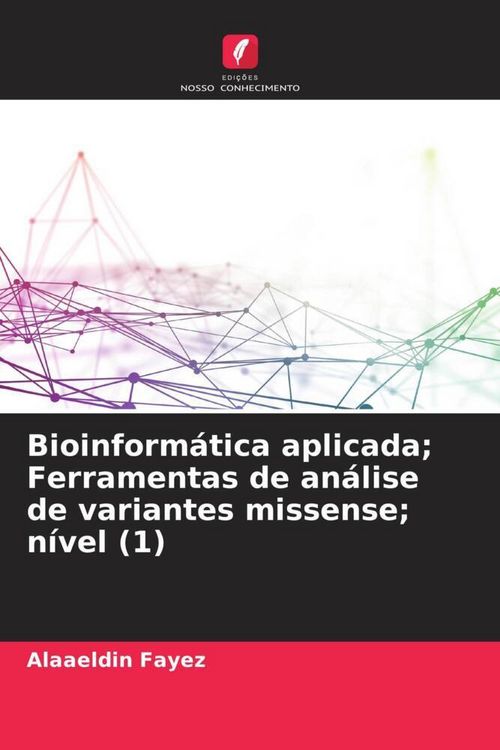 Produktbild: Bioinform&aacute;tica aplicada; Ferramentas de an&aacute;lise de variantes missense; n&iacute;vel (1)