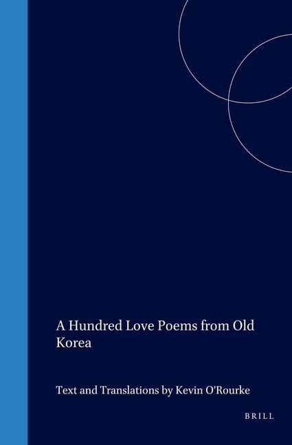 Produktbild: A Hundred Love Poems from Old Korea